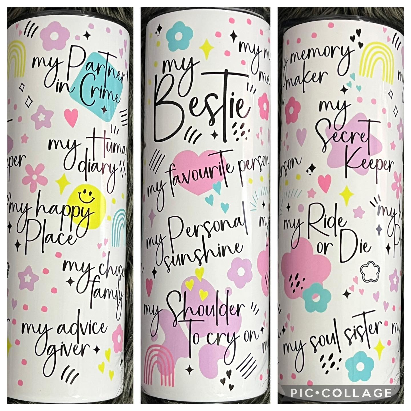 A  20oz stainless steel tumbler with colorful text and floral designs, with a different phrases: 'MY PARTY IN CRIME', 'MY BESTIE', and 'MY ADVICE TO CRY ON'. Has a white background with pastel and vibrant colors, and include a closing lid and straw.
