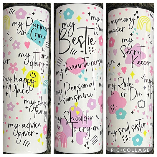 A  20oz stainless steel tumbler with colorful text and floral designs, with a different phrases: 'MY PARTY IN CRIME', 'MY BESTIE', and 'MY ADVICE TO CRY ON'. Has a white background with pastel and vibrant colors, and include a closing lid and straw.