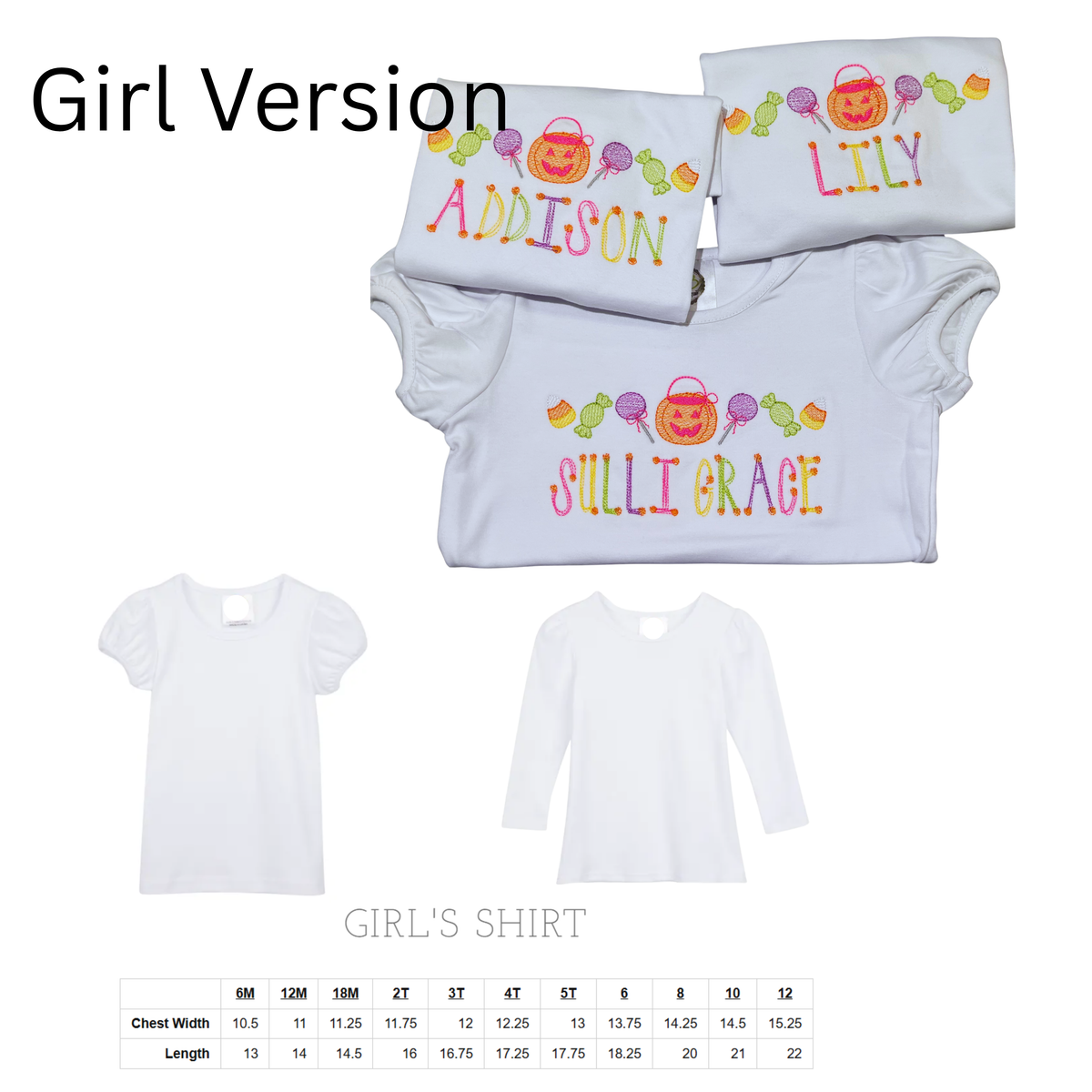 AVAILABLE IN LONG AND SHORT SLEEVE WHITE SHIRTS   EMBROIDERED DESIGN FEATURING HALLOWEEN CANDY BUCKET, SUCKERS, CANDY PIECES AND CANDY CORNS.  NAME IS EMBROIDERED BELOW THE DESIGN IN A DOTTED STRINGY FONT IN MULTIPLE MATCHING COLORED THREAD  PICTURE ALSO SHOWS THE SHIRTS IN SHORT AND LONG SLEEVE STYLES AND THE SIZING GUIDE .  pICTURE BACKGROUND COLOR IS WHITE