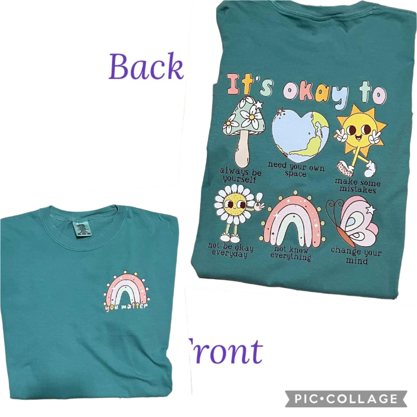 A seafoam green t-shirt with a front and back design featuring cartoon illustrations and text affirming personal identity and self-acceptance.